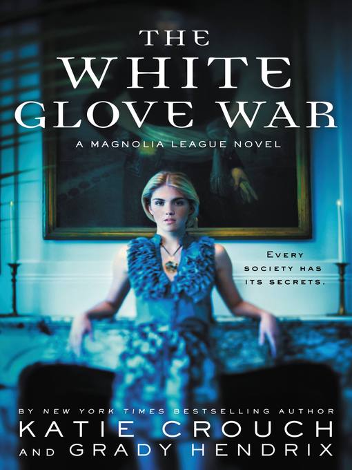 Title details for The White Glove War by Katie Crouch - Available